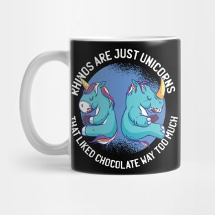 Rhinos are Unicorns Mug